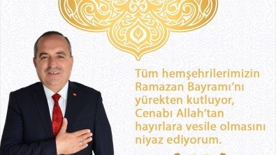 Belediye Başkanımız'ın Ramazan Bayramı Mesajı